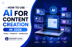 How to Use AI for Content Creation in 2026: